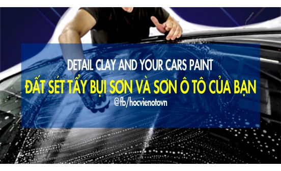 Đất sét tẩy bụi sơn và sơn ô tô của bạn